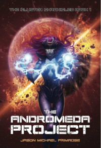 Primrose, Jason Michael — The Andromeda Project