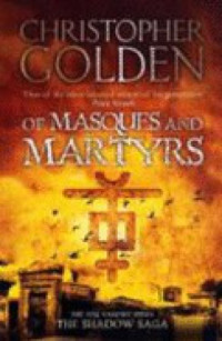 Golden Christopher — Of Masques and Martyrs