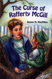 MacMillan, Dianne M — The Curse of Rafferty McGill