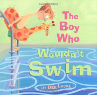 Lucke Deb — The Boy Who Wouldn't Swim