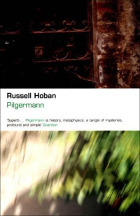 Hoban Russell — Pilgermann
