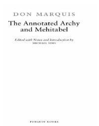 Don Marquis — The Annotated Archy and Mehitabel