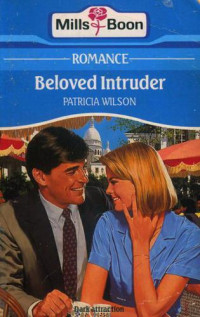 Wilson Patricia — Beloved Intruder