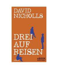 Nicholls David — Drei auf Reisen