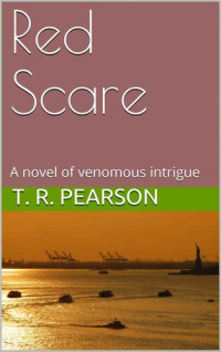 T. R. Pearson — Red Scare