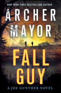 Archer Mayor — Fall Guy
