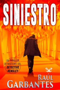 Raúl Garbantes — Siniestro