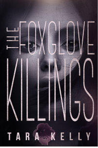 Kelly Tara — The Foxglove Killings