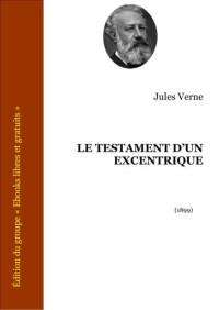 Verne Jules — testament excentrique