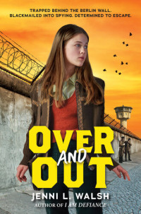 Jenni L. Walsh — Over and Out