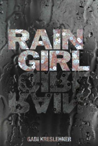 Kreslehner Gabi — Rain Girl