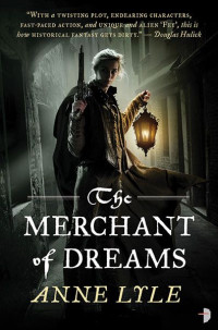 Lyle Anne — The Merchant of Dreams