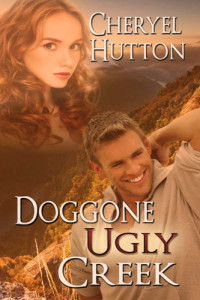 Hutton Cheryel — Doggone Ugly Creek