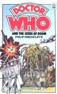 Hinchcliffe Philip — The Seeds Of Doom