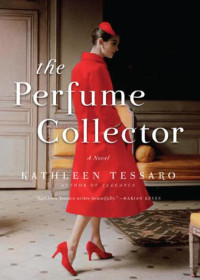 Tessaro Kathleen — The Perfume Collector