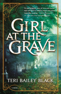 Black, Teri Bailey — Girl at the Grave