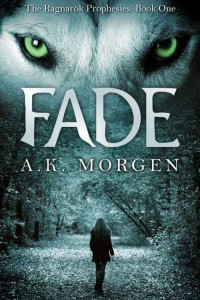 Morgen, A K — Fade