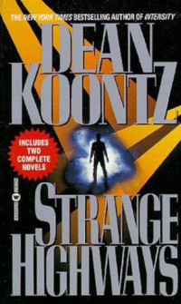 Koontz, Dean Ray — Strange Highways