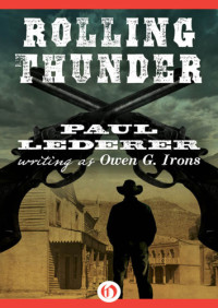 Owen G. Irons, Paul Lederer — Rolling Thunder