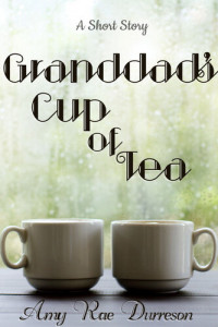 Amy Rae Durreson — Granddad's Cup of Tea