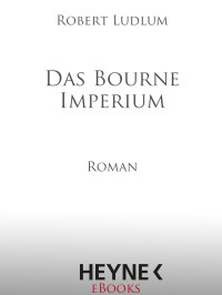 Ludlum Robert — Das Bourne Imperium