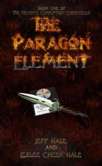 Hale Jeff; Hale Lezlee Cheek — The Paragon Element