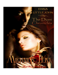 John, Dana Little — Mikhail's Hunt