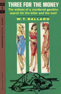 Ballard, T W — Three for the Money