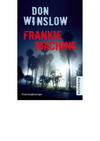 Winslow Don — Frankie Machine