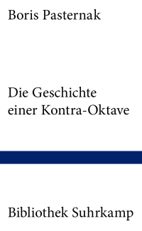 pasternak Boris — die geschichte einer kontra-oktave