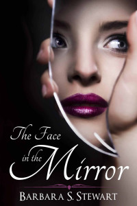 Stewart Barbara — The Face In The Mirror