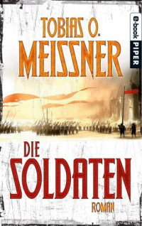 Meißner, Tobias Oliver — Die Soldaten-2