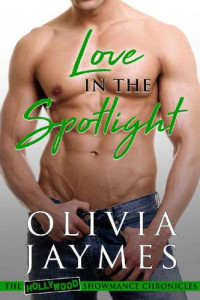 Olivia Jaymes — Love in the Spotlight