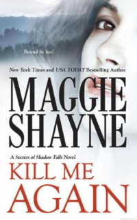 Shayne Maggie — Kill Me Again