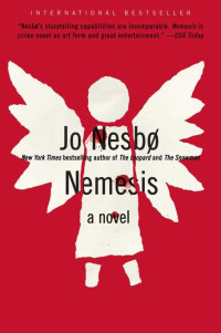 Nesbø Jo — Nemesis: A Harry Hole Novel
