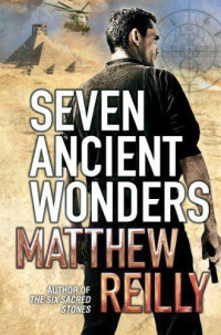 Reilly Matthew — Seven Ancient Wonders