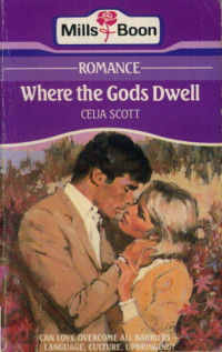 Scott Celia — Where the Gods Dwell