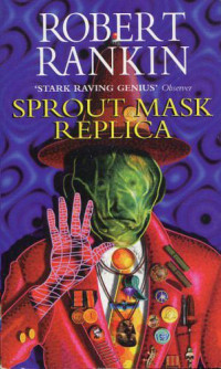 Rankin Robert — Sprout Mask Replica