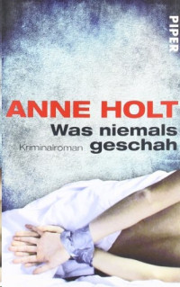 Holt Anne — Was niemals geschah