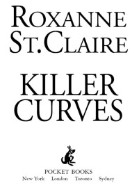 Roxanne St Claire — Killer Curves