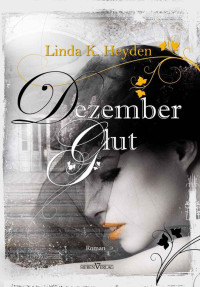 Heyden, Linda K — Dezemberglut