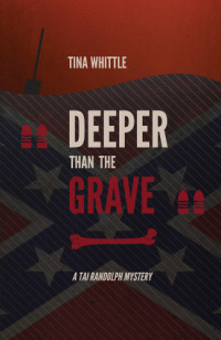 Whittle Tina — Deeper Than the Grave