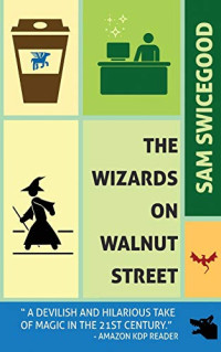 Swicegood Sam — The Wizards on Walnut Street