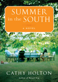 Holton Cathy — Summer in the South