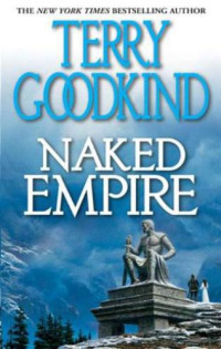 Goodkind Terry — Naked Empire