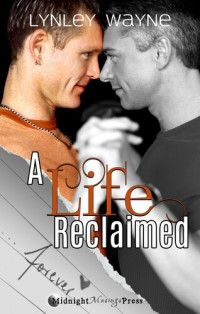 Lynley Wayne — A Life Reclaimed (Life Series 2) MM