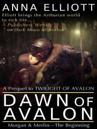 Elliott Anna — Dawn of Avalon