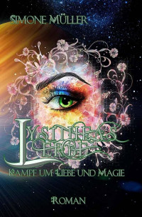 Mueller Simone — Lysitheas Erbe - Kampf um Liebe und Magie