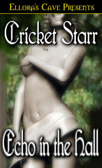 Starr Cricket — Echo in the Hall
