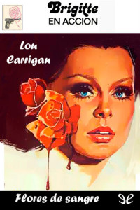 Lou Carrigan — Flores de sangre